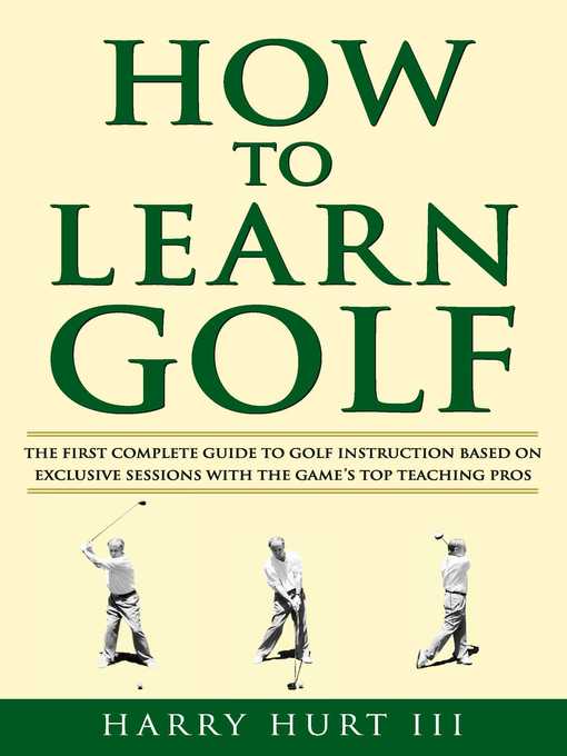 Title details for How to Learn Golf by Harry Hurt III - Available